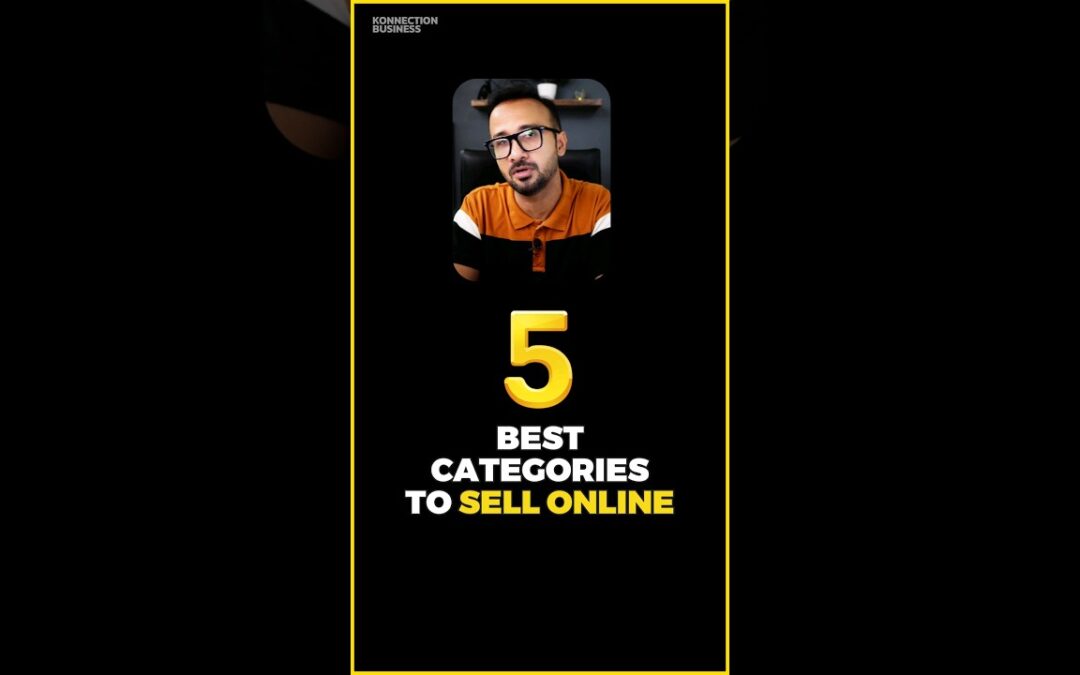 5 Best Categories to Sell Online | Online Business Ideas | Ecommerce Business #ecommercebusiness