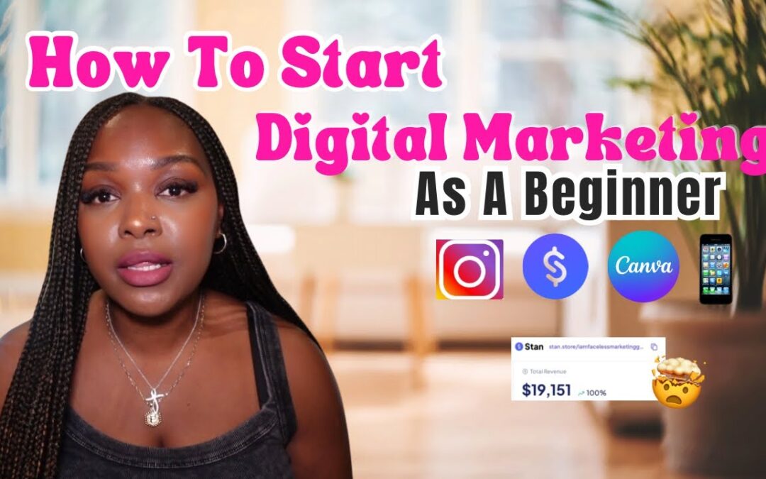 How To Start Digital Marketing As A Beginner |From Struggling To Financial Freedom 🤗